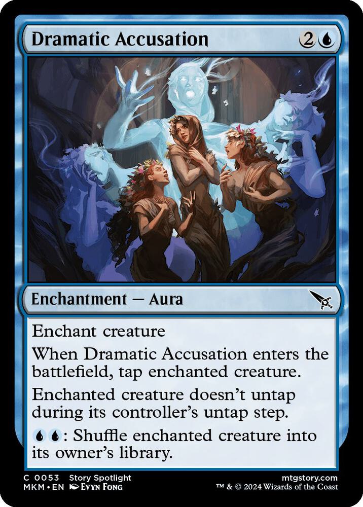 Dramatic Accusation (#53:MKM)
