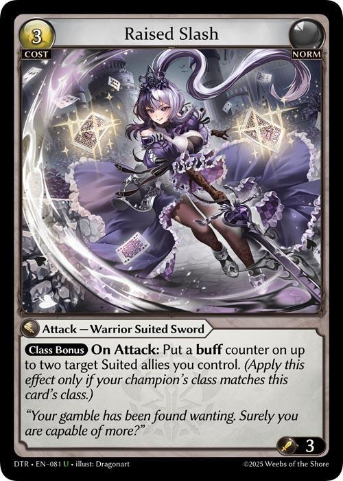 Raised Slash(DTR)